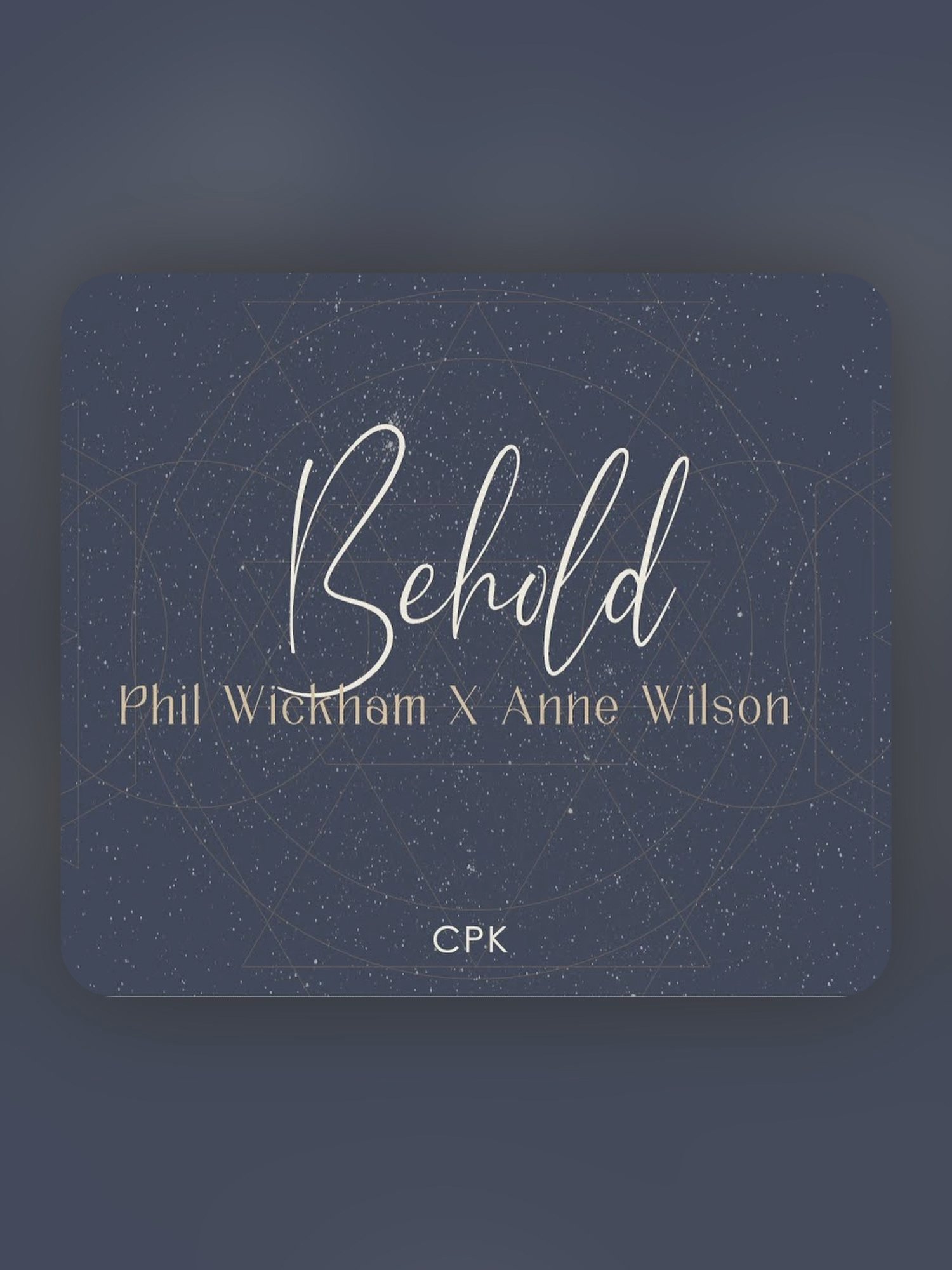 Phil Wickham - Behold (feat. Anne Wilson) product image (1)