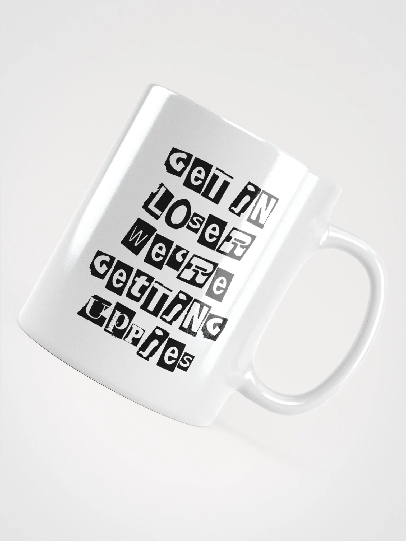 Get In Loser || White Glossy Mug product image (10)