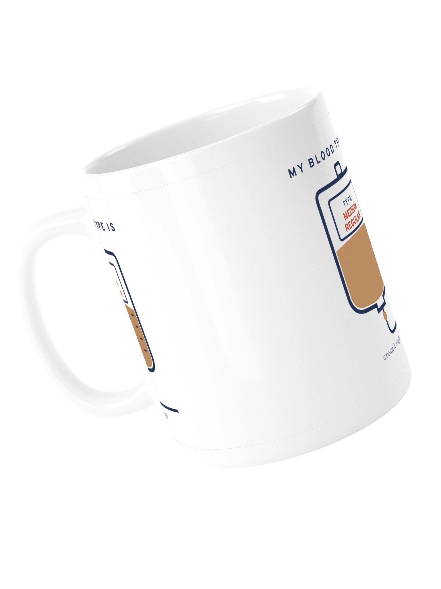 My Blood Type Is Medium Regular Mug (11 oz) product image (5)