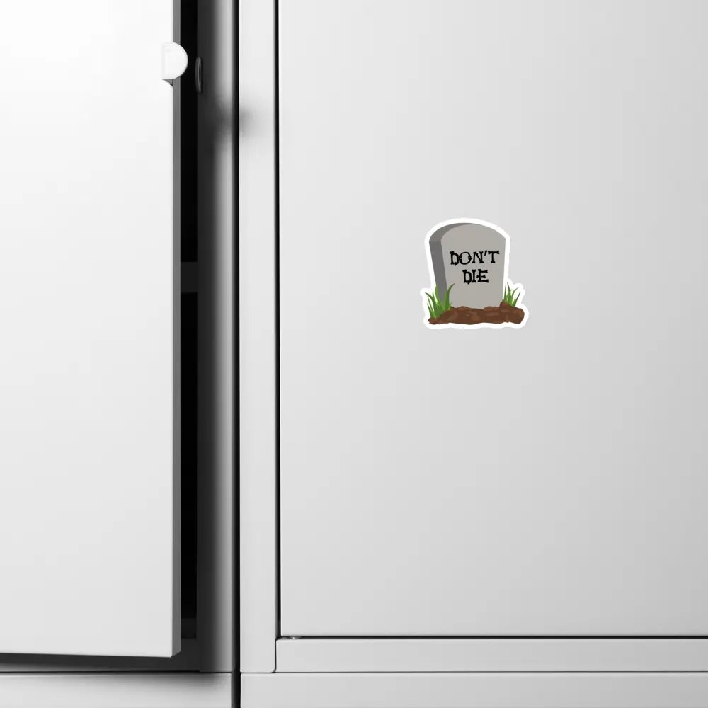 DON'T DIE Magnet product image (8)