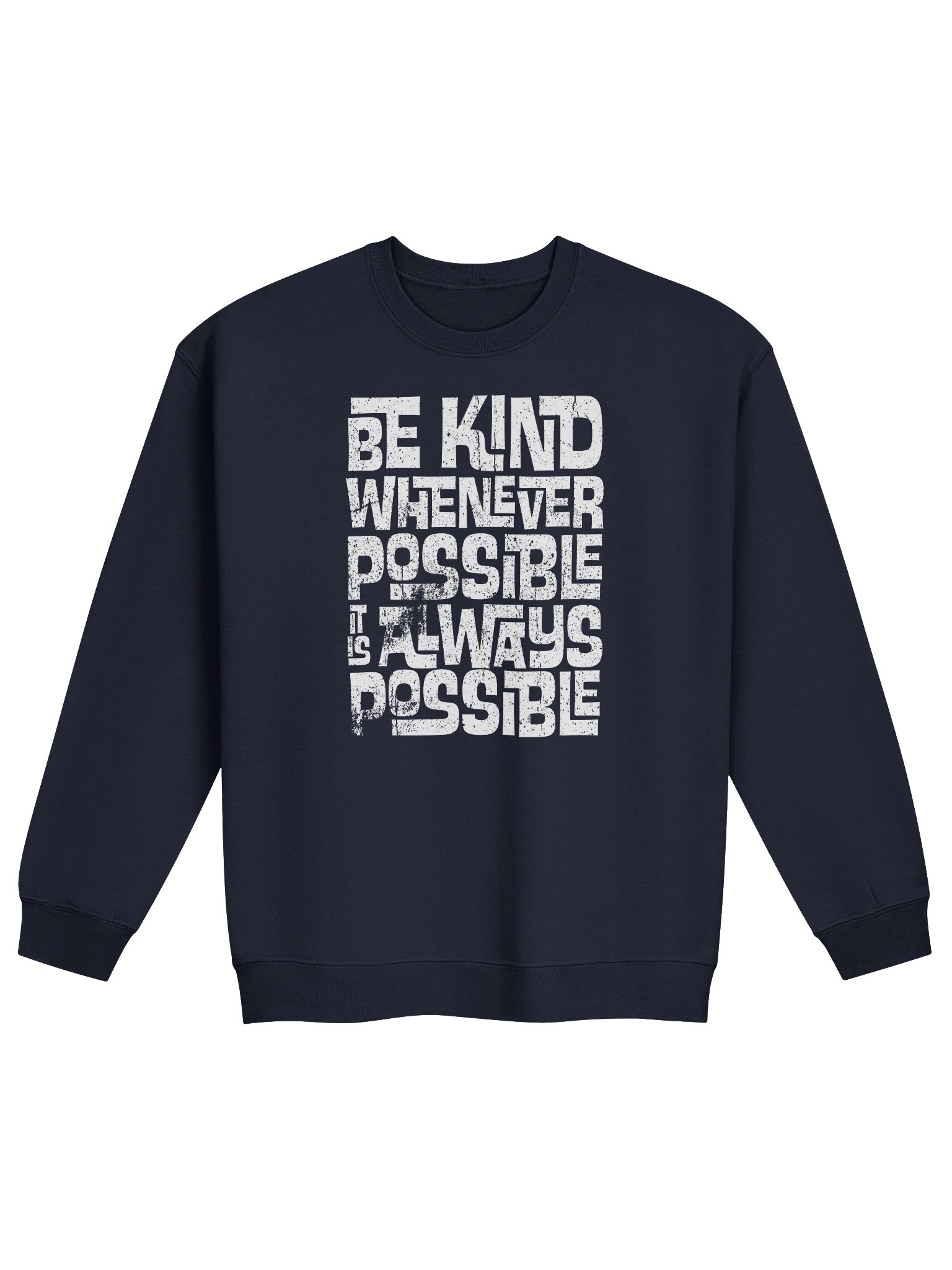 Be Kind Whenever Possible Crewneck product image (1)