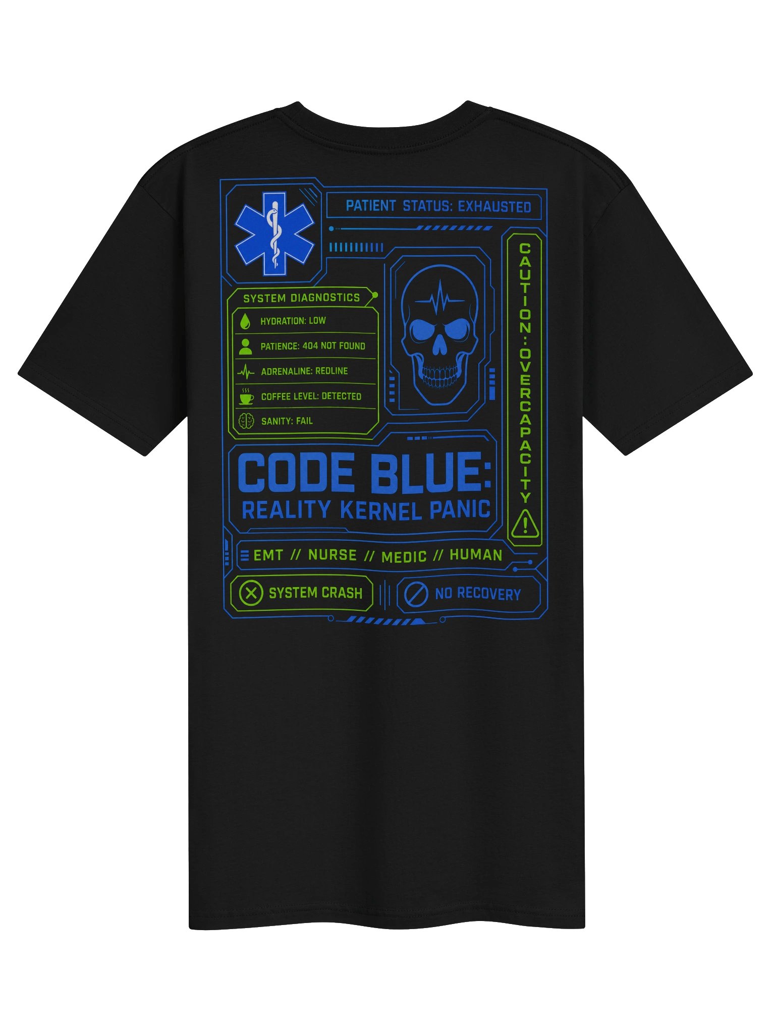 CODE BLUE: REALITY KERNEL PANIC™ Tee product image (6)