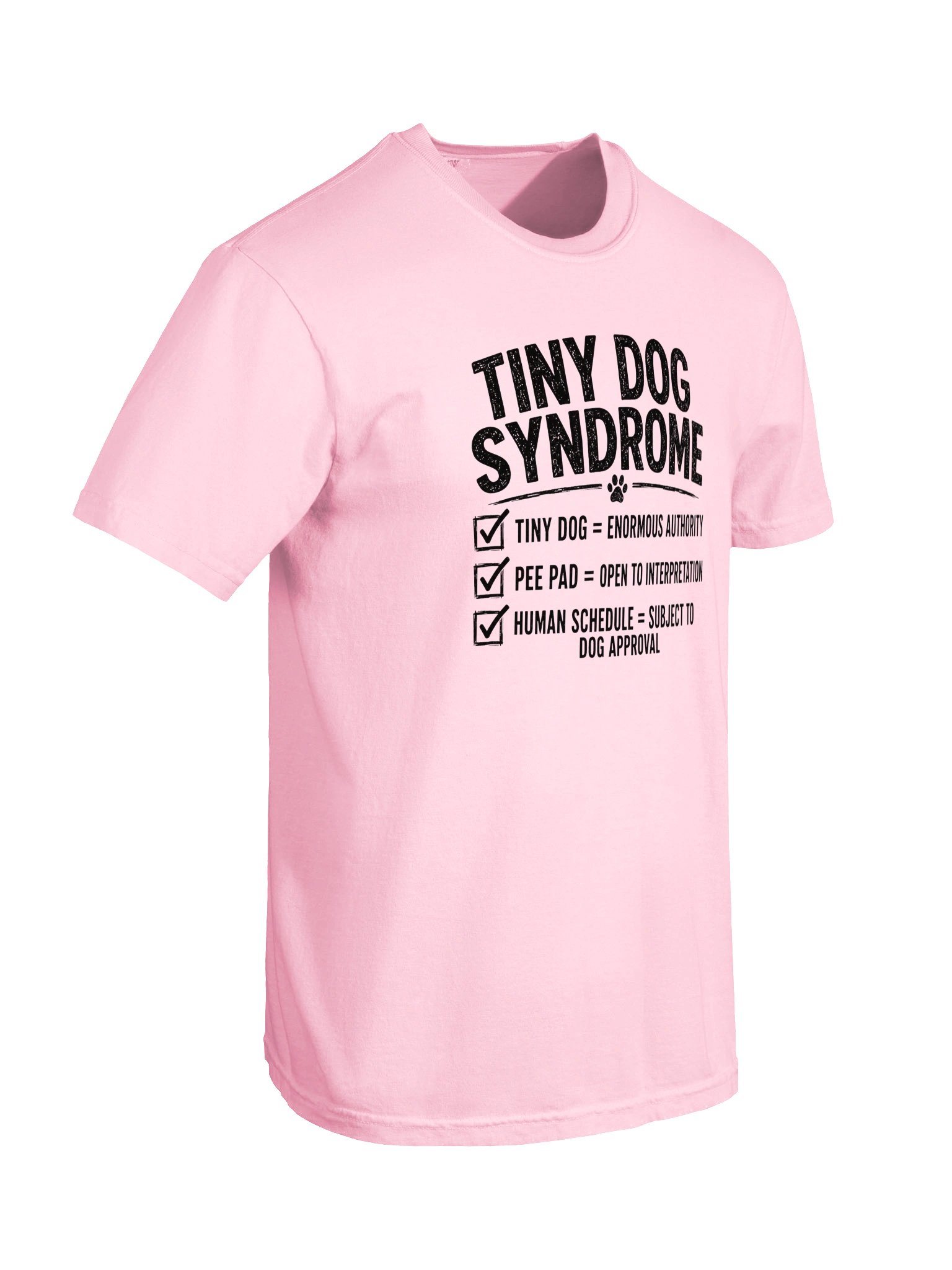 Tiny Dog Syndrome Funny Small Dog T-Shirt product image (15)