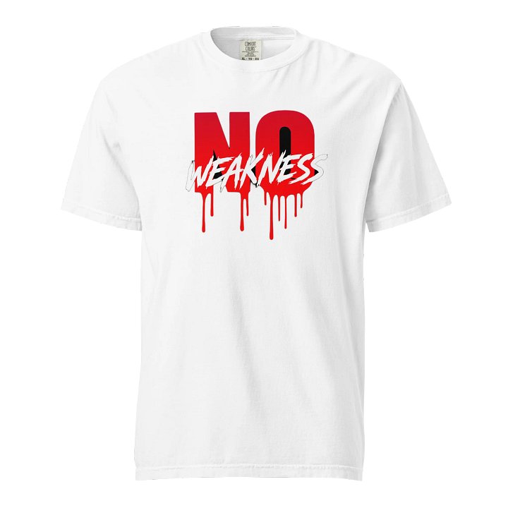 Bold Statement Tee - NO WEAKNESS product image (41)