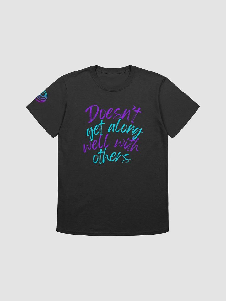 Cinnaschick Doesn't Get Along Well T-Shirt product image (1)