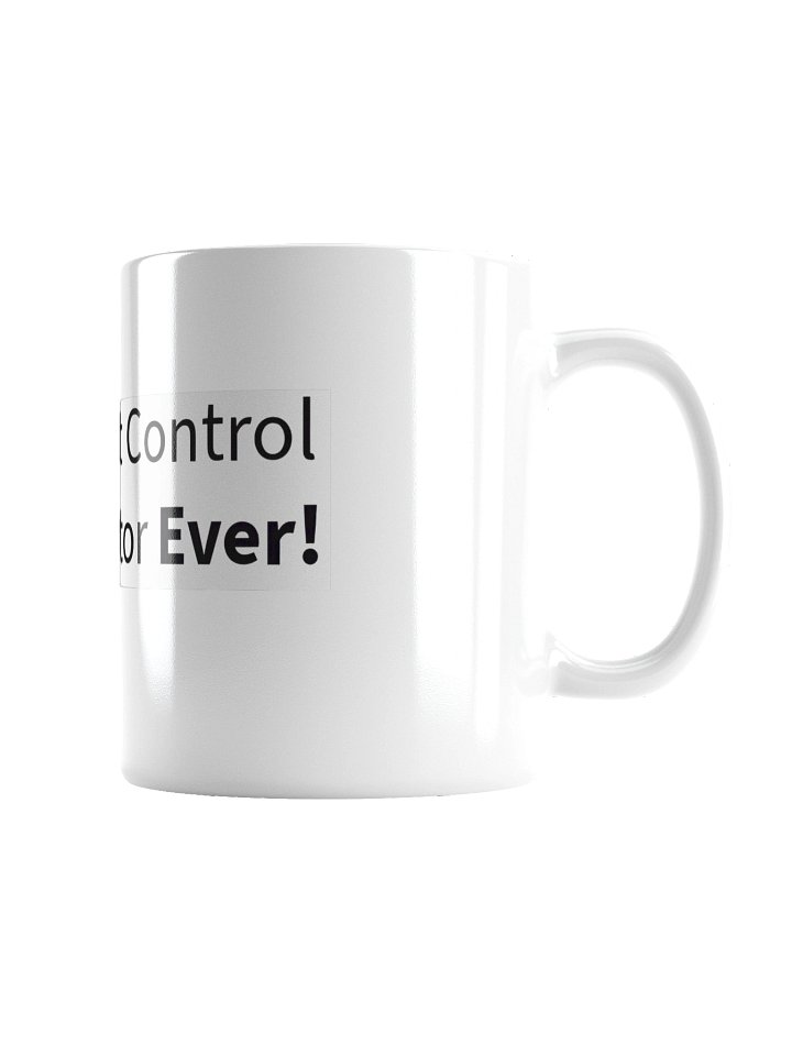 Best Export Control Administrator Ever Mug Wh 20 oz product image (2)