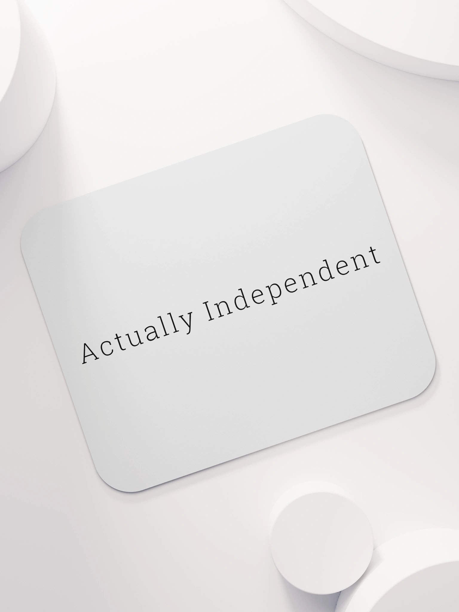 Actually Independent - Mouse Pad (White) product image (7)