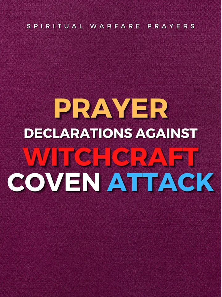Prayer Declarations Against Witchcraft Coven Attack product image (1)