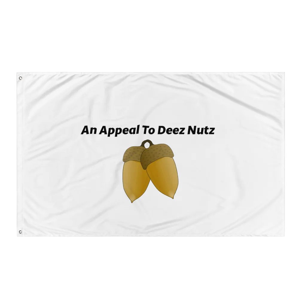 An Appeal To Deez Nutz Flag product image (6)