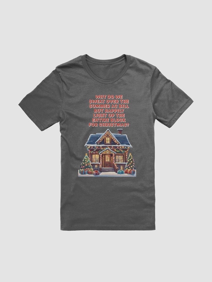Light Up The Entire Block For Christmas T-shirt product image (4)