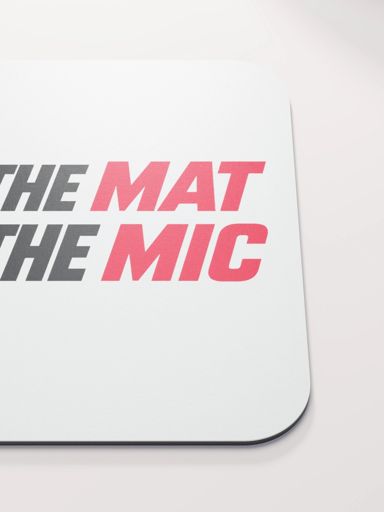 Where the Mat Meets the Mic Mousepad product image (5)
