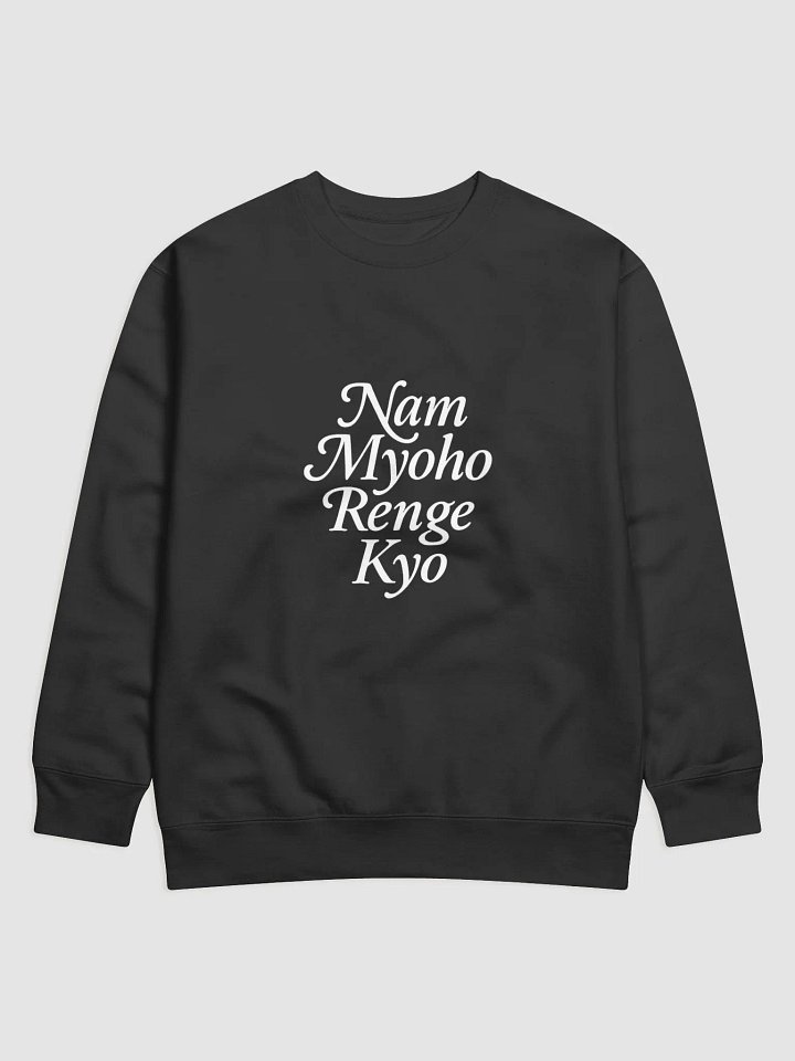 Nam Myoho Renge Kyo Eco Sweatshirt product image (1)