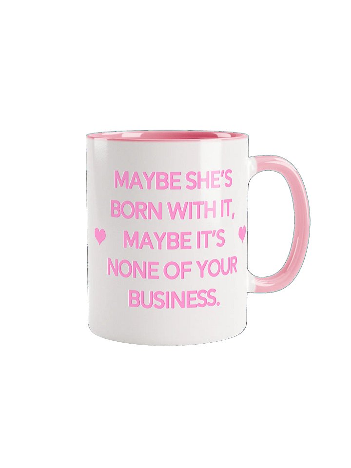 None Of Your Business - Mug product image (1)