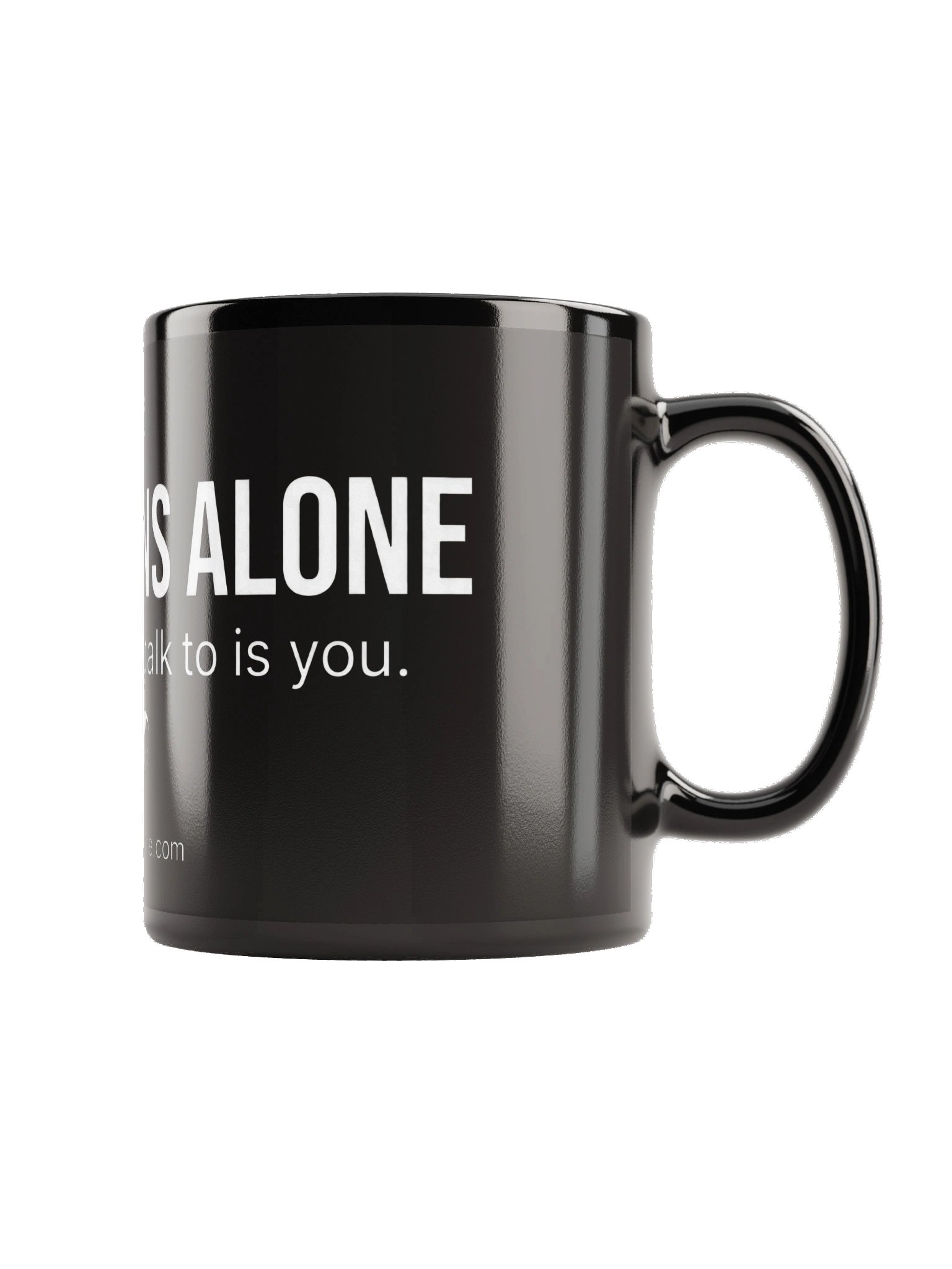 She Listens Alone Black Glossy Mug product image (3)
