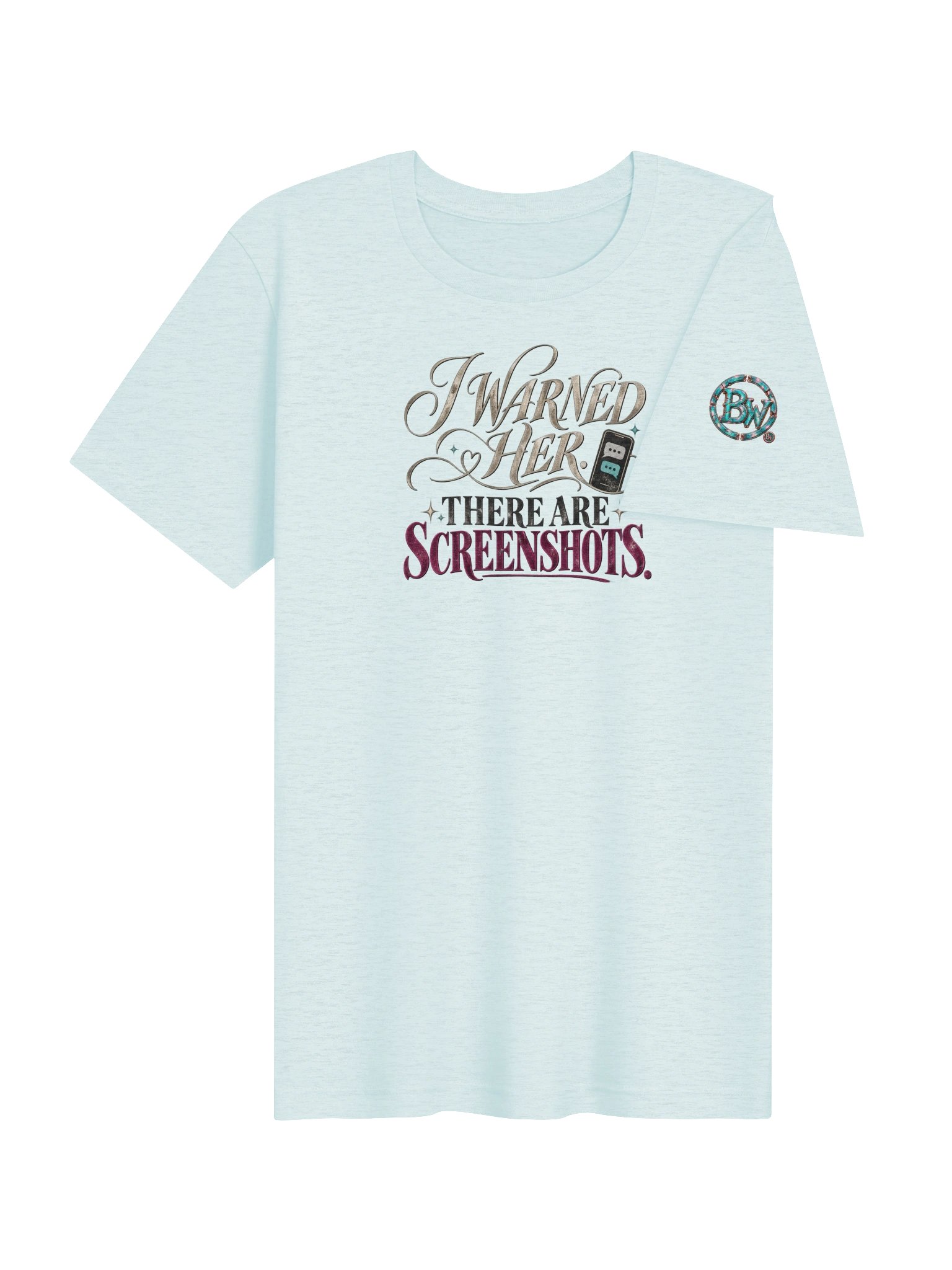 Funny Divorce Party Group Shirt — I Warned Her, There Are Screenshots | Broken Women!™ product image (5)