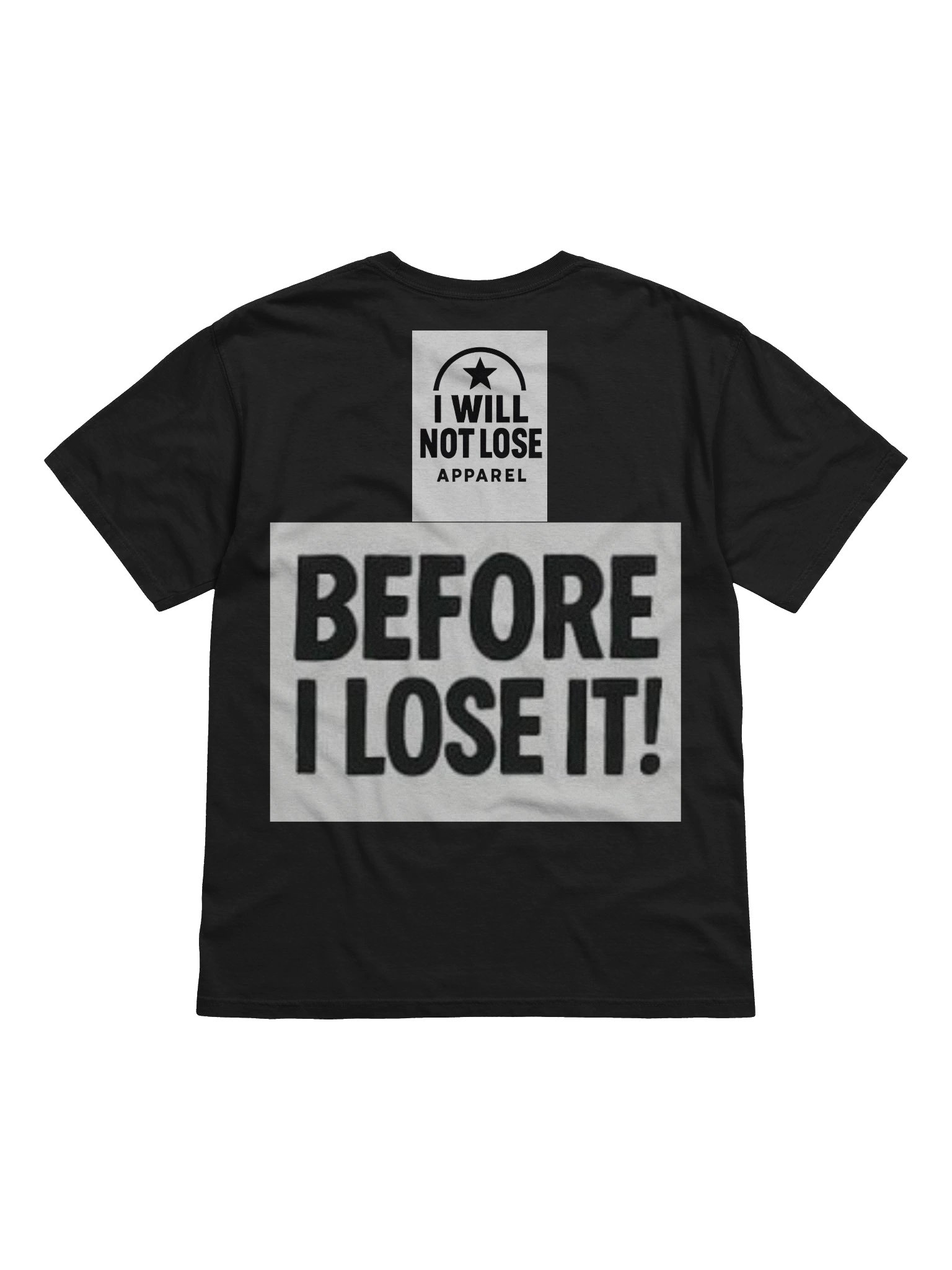 I Will Not Lose Apparel product image (4)