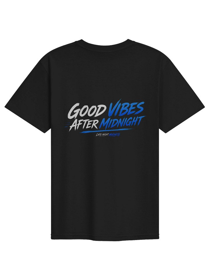 Good Vibes After Midnight T-Shirt product image (2)