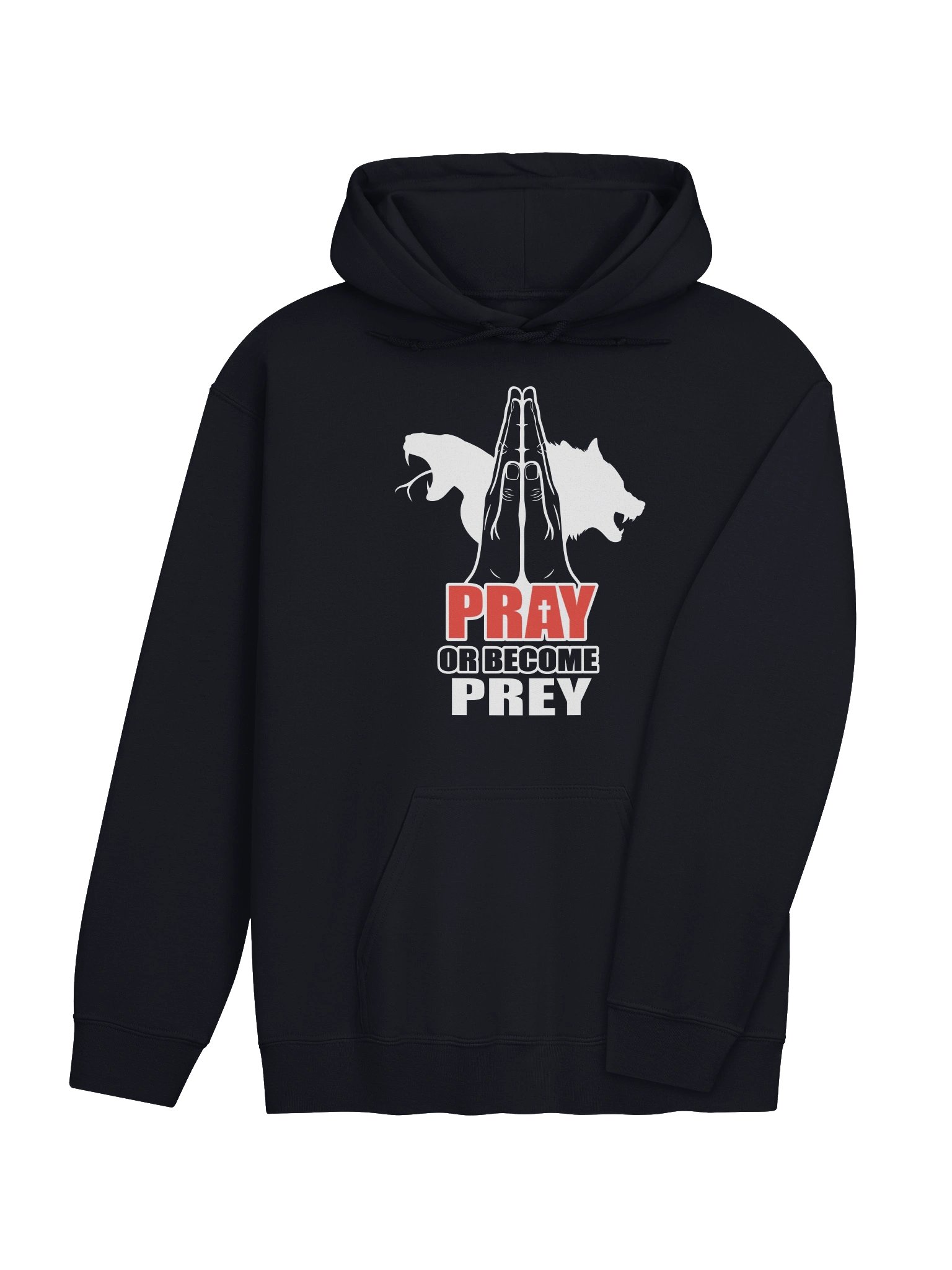 Pray or become Prey Hoodie product image (16)