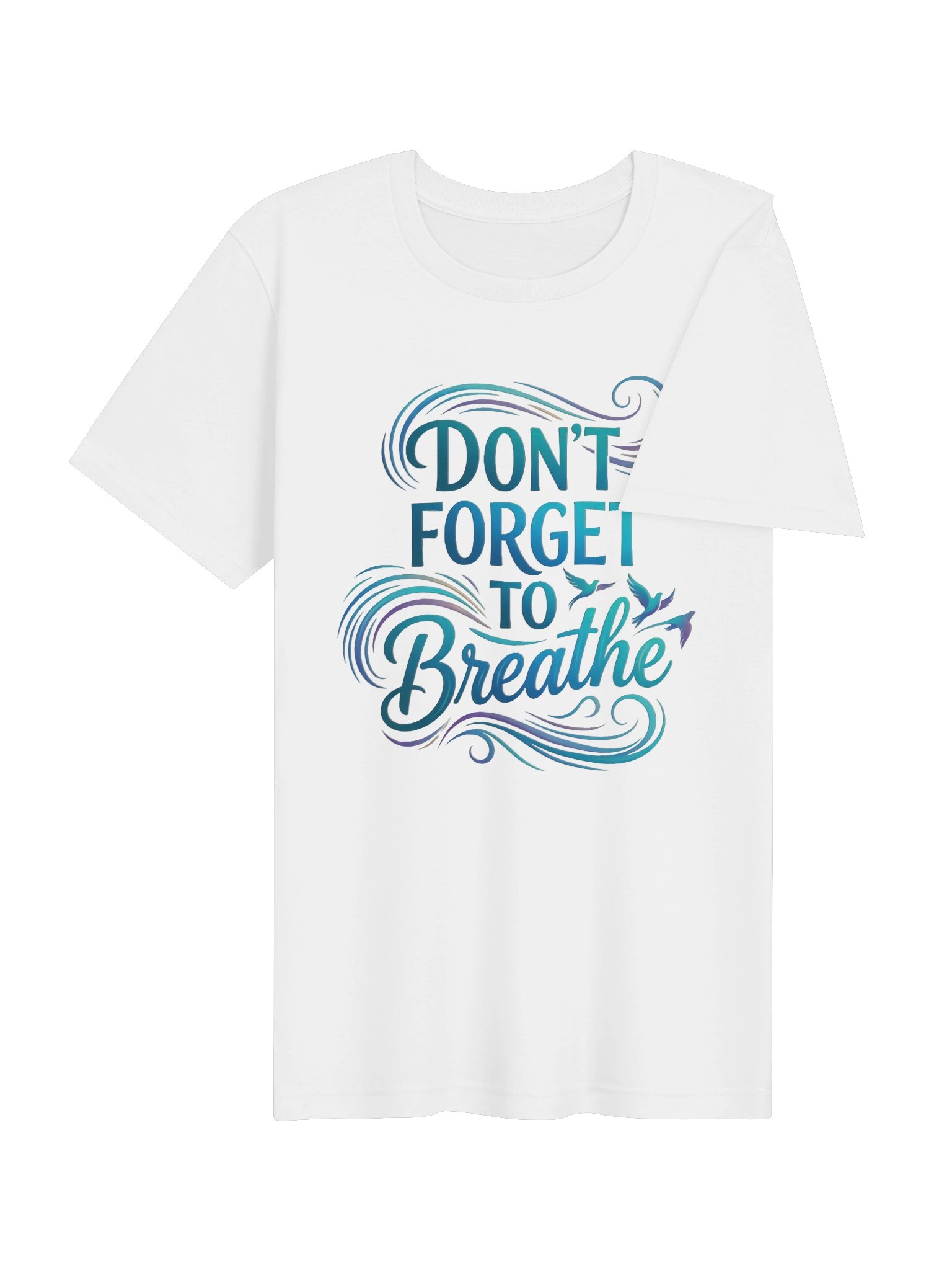 Don’t Forget to Breathe Tee product image (84)