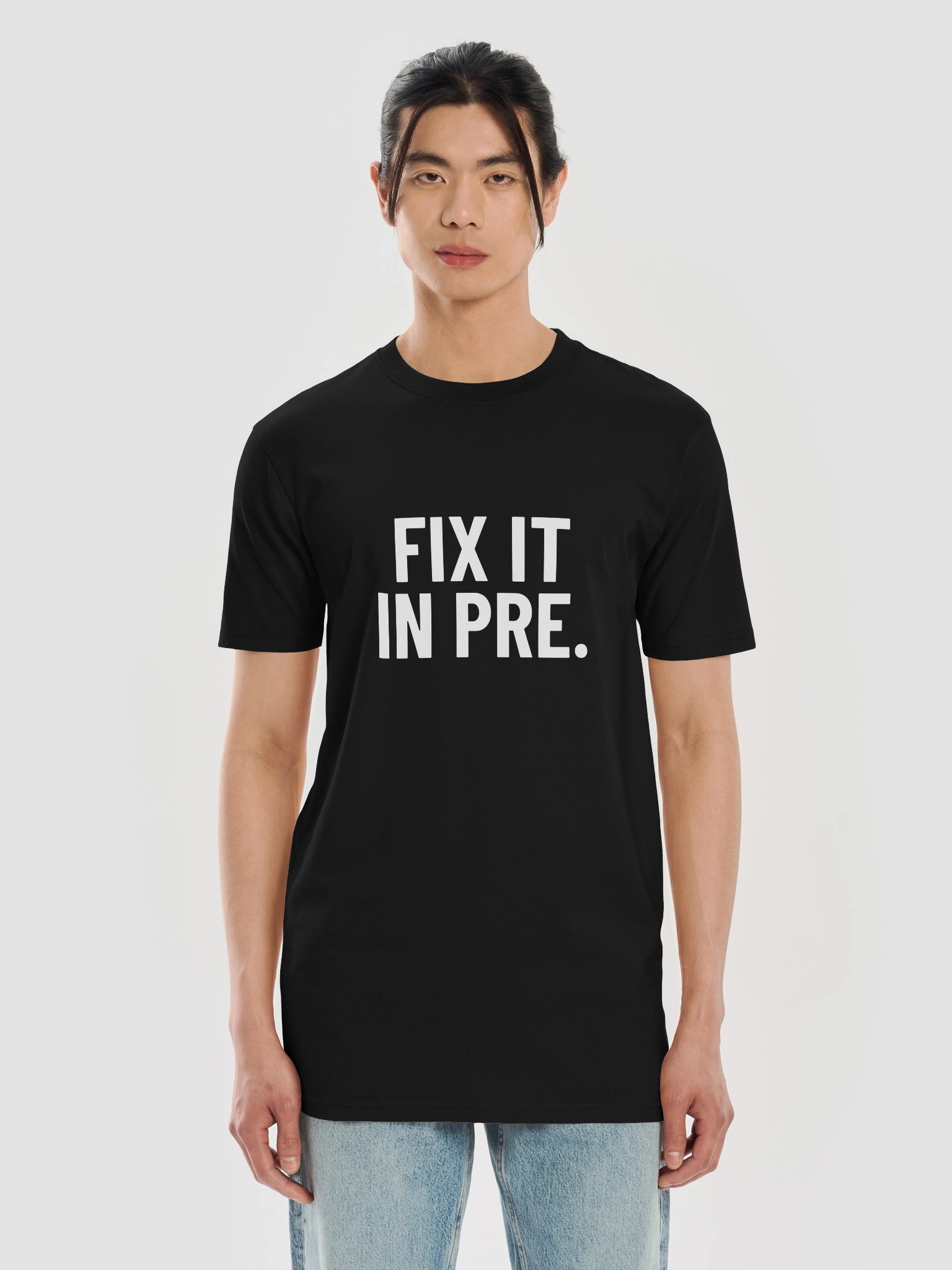 Fix It in Pre | White Graphic Front product image (5)