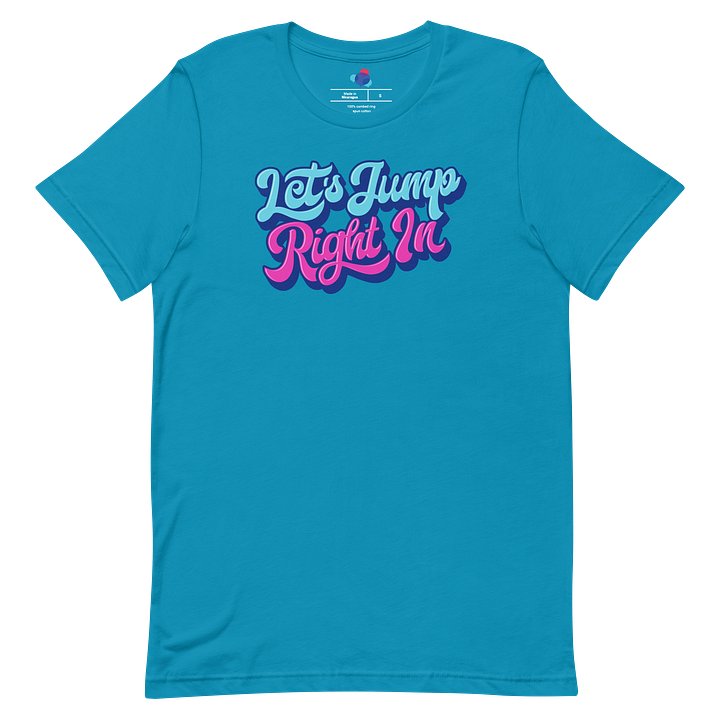 Let's Jump Right In T-Shirt : The English Confidence Tee product image (1)