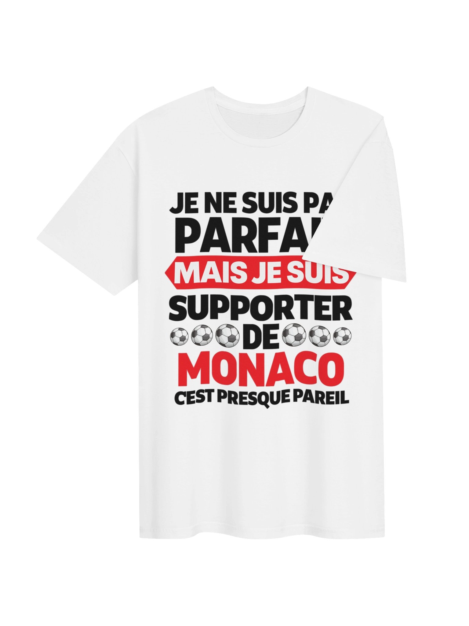 je ne suis pas parfait mais je suis supporter de monaco c'est presque pareil product image (3)