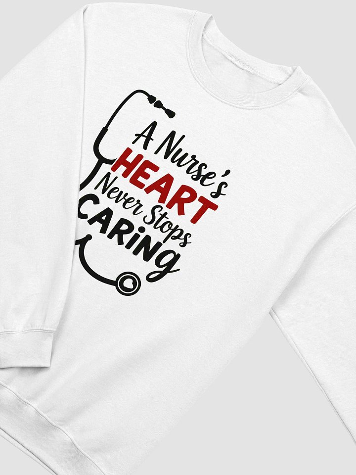 Nurse's Heart Never Stops Crewneck Sweatshirt product image (12)