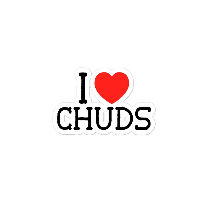 I <3 CHUDS STICKER product image (2)
