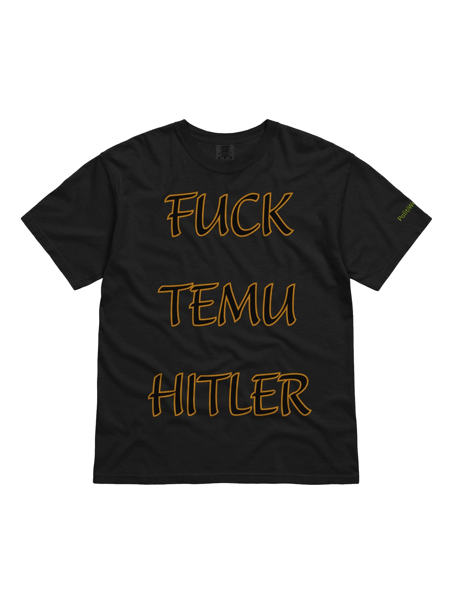 No Kings: F**K Temu Hitler Front T-shirt product image (6)
