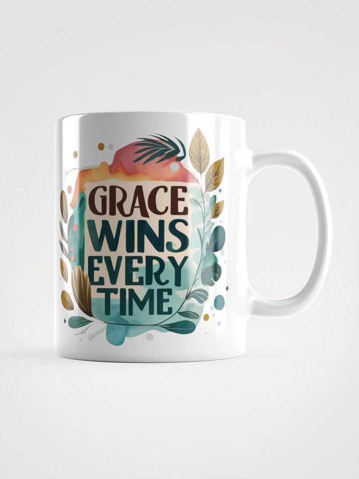 Grace Wins Every Time Ceramic Mug product image (2)