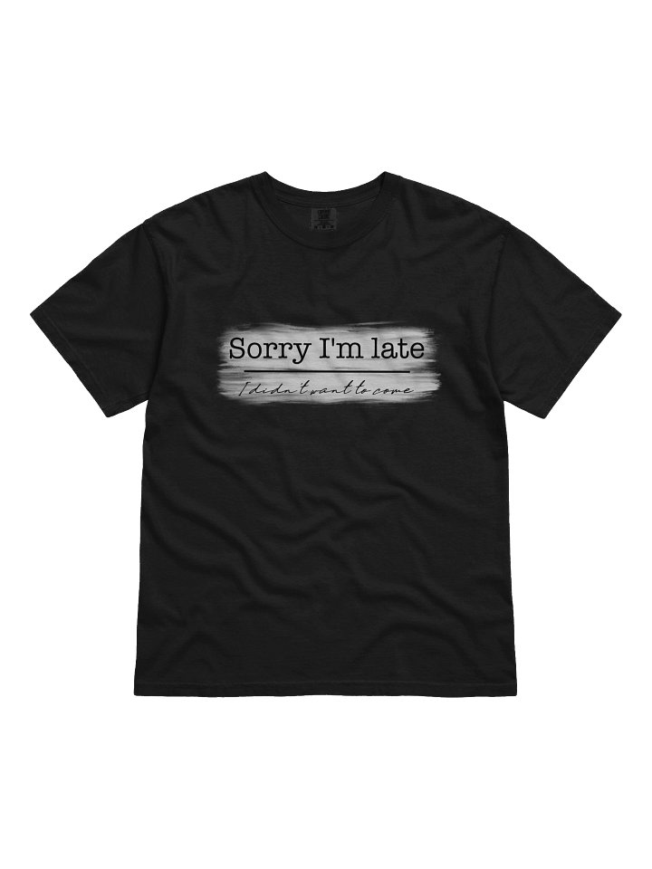 Fashionably Late Tee product image (1)