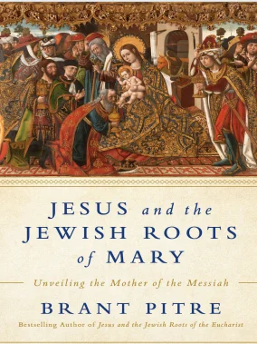 Jesus and the Jewish Roots of Mary: Unveiling the Mother of the Messiah in the Old Testament product image (1)