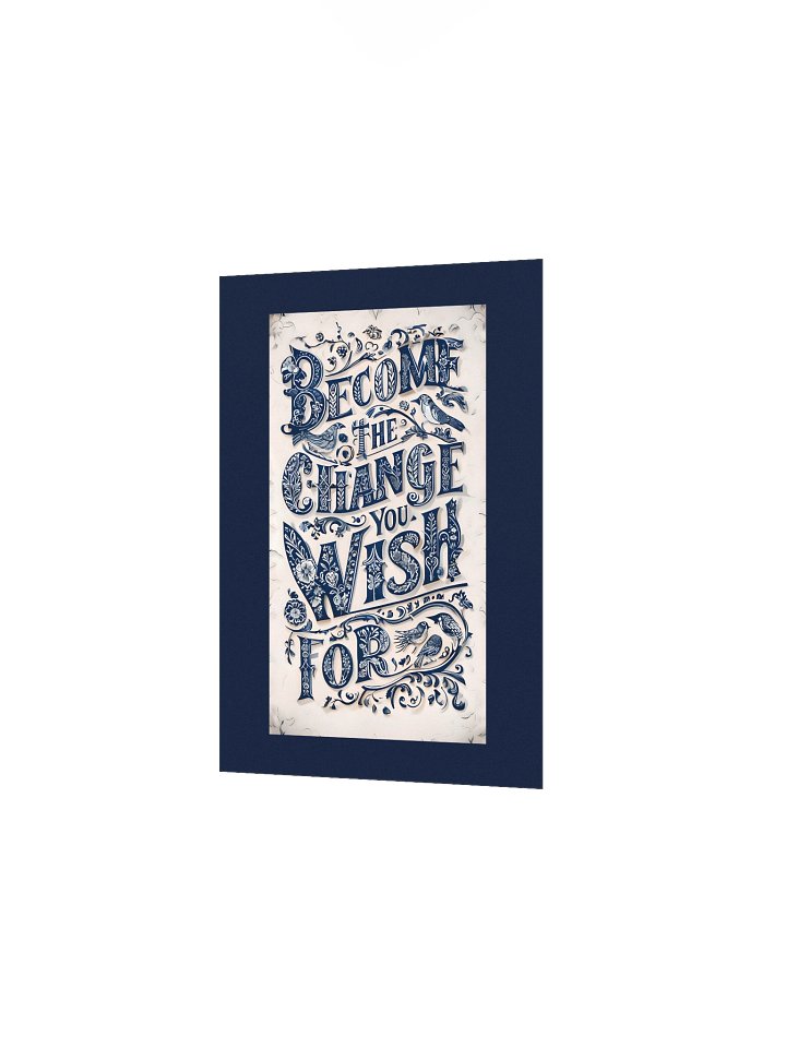 Become the Change You Wish For – Ornate Decorative Typography Poster product image (17)