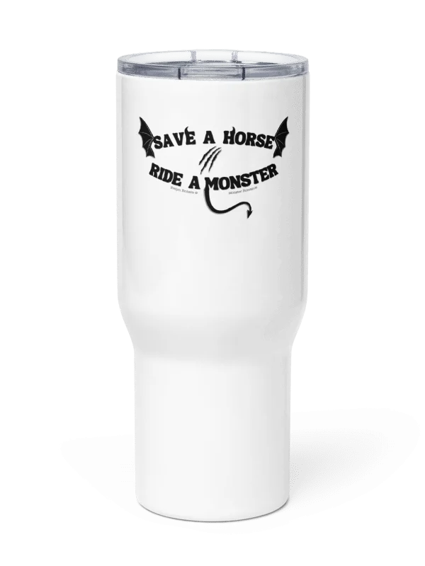 "Save a Horse Ride a Monster" Tumbler product image (7)