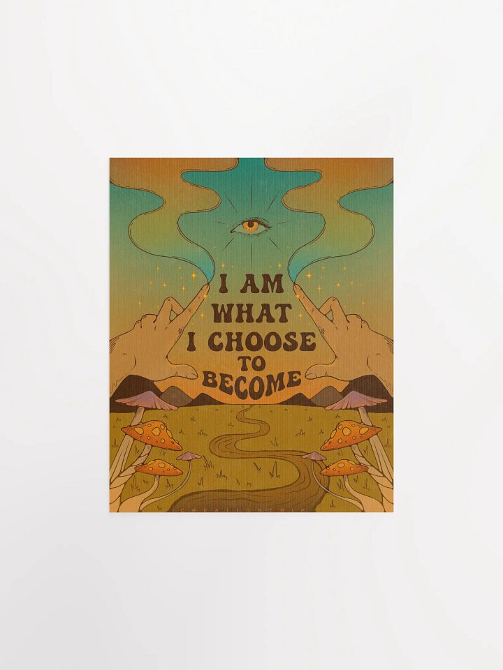 Matte Poster - I Am What I Choose product image (1)