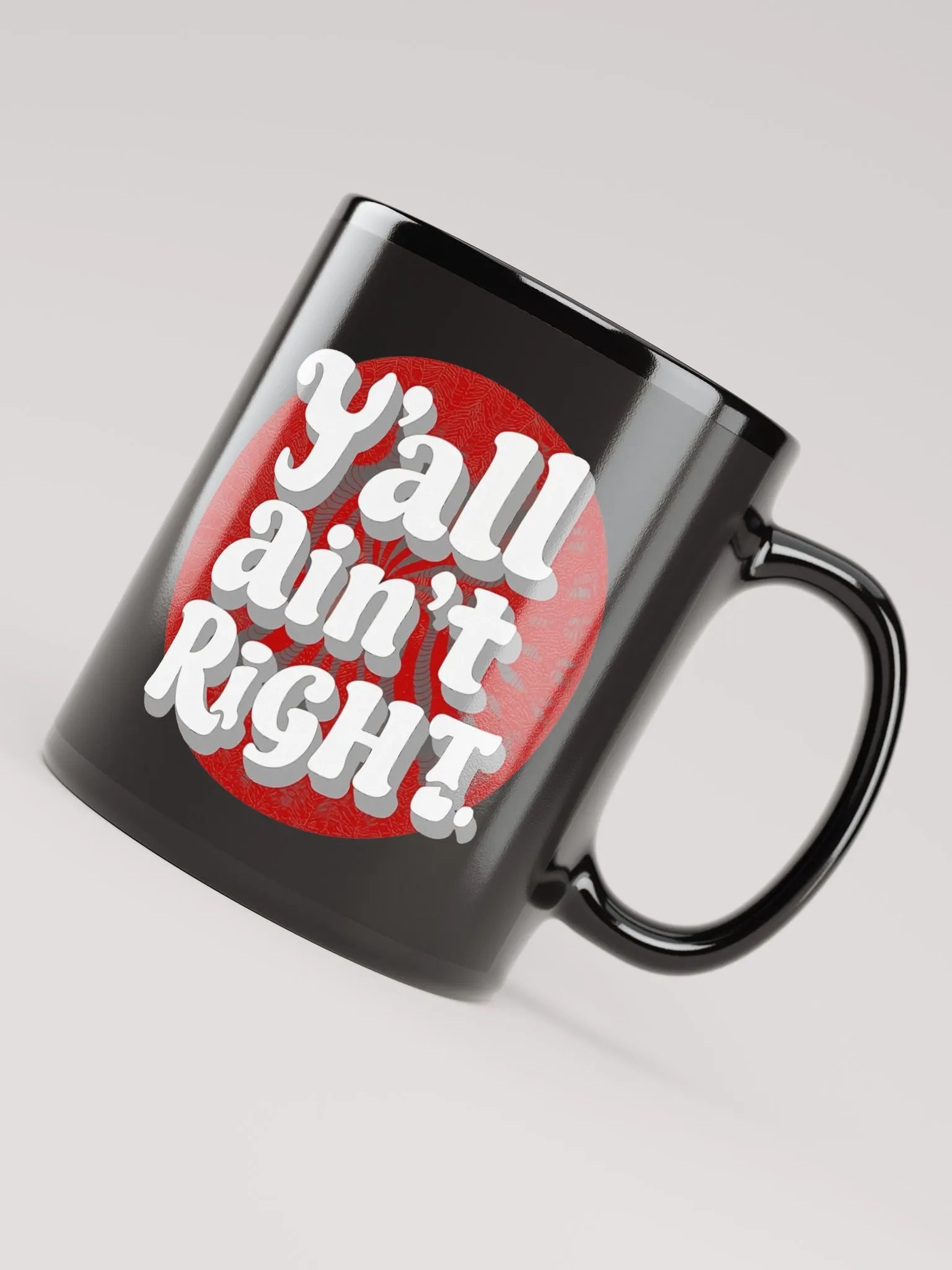 Y'all Ain't Right Mug product image (4)