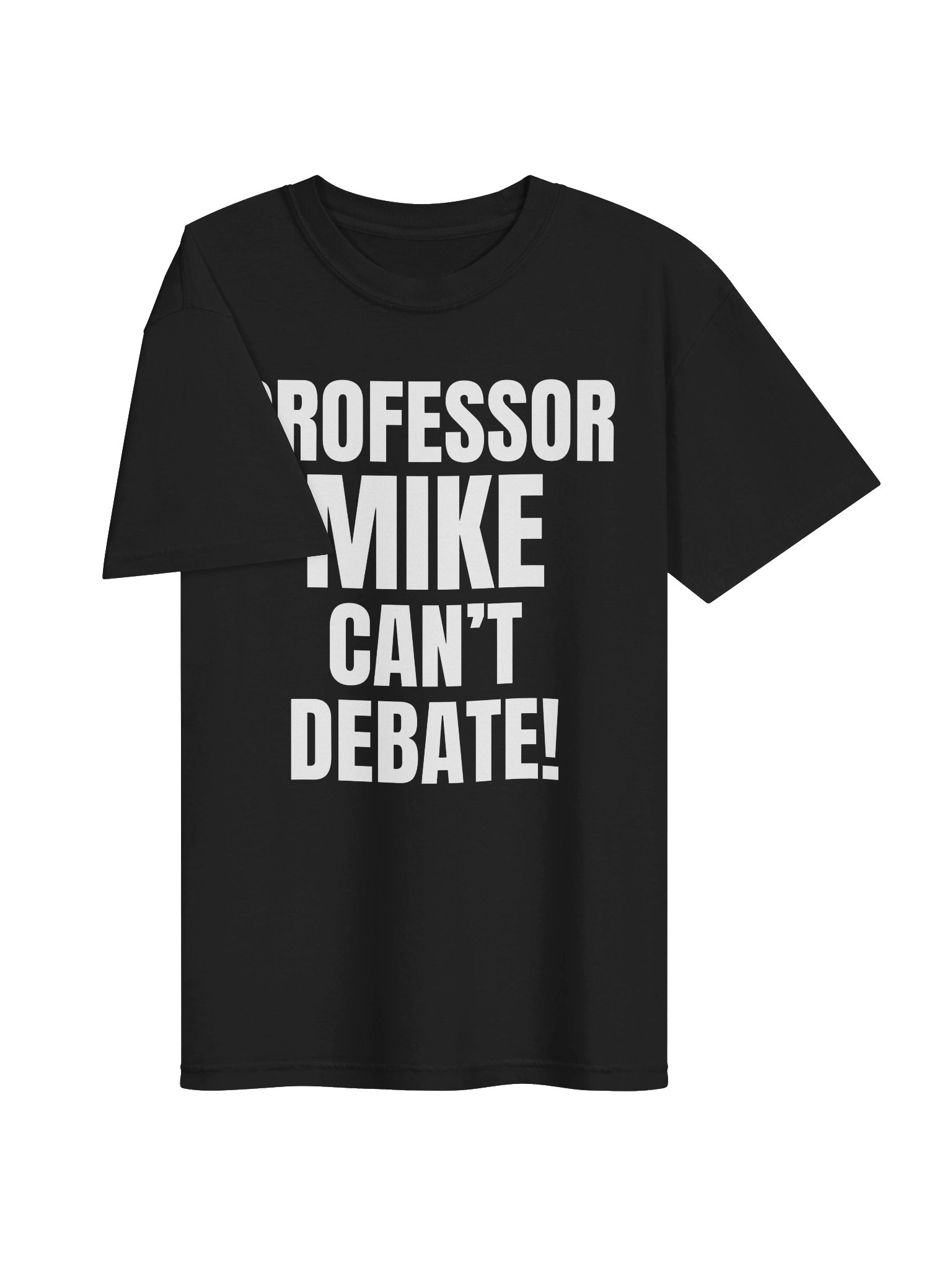 Professor Mike Can’t Debate product image (3)