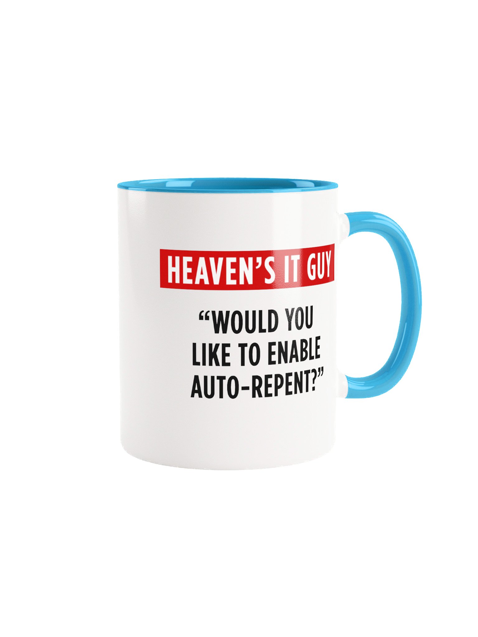 Heaven's IT Guy Mug - Auto Repent product image (1)