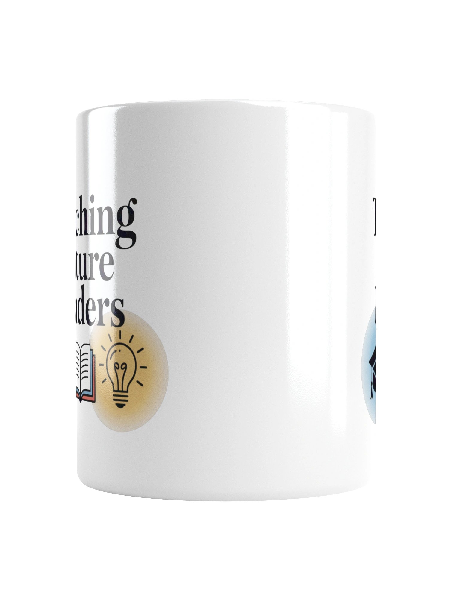 Teaching Future Leaders Coffee Mug – Motivational Teacher Gift product image (5)