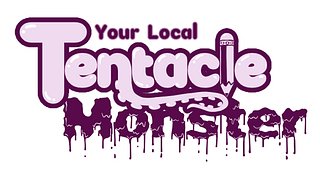 Your Local Tentacle Monster