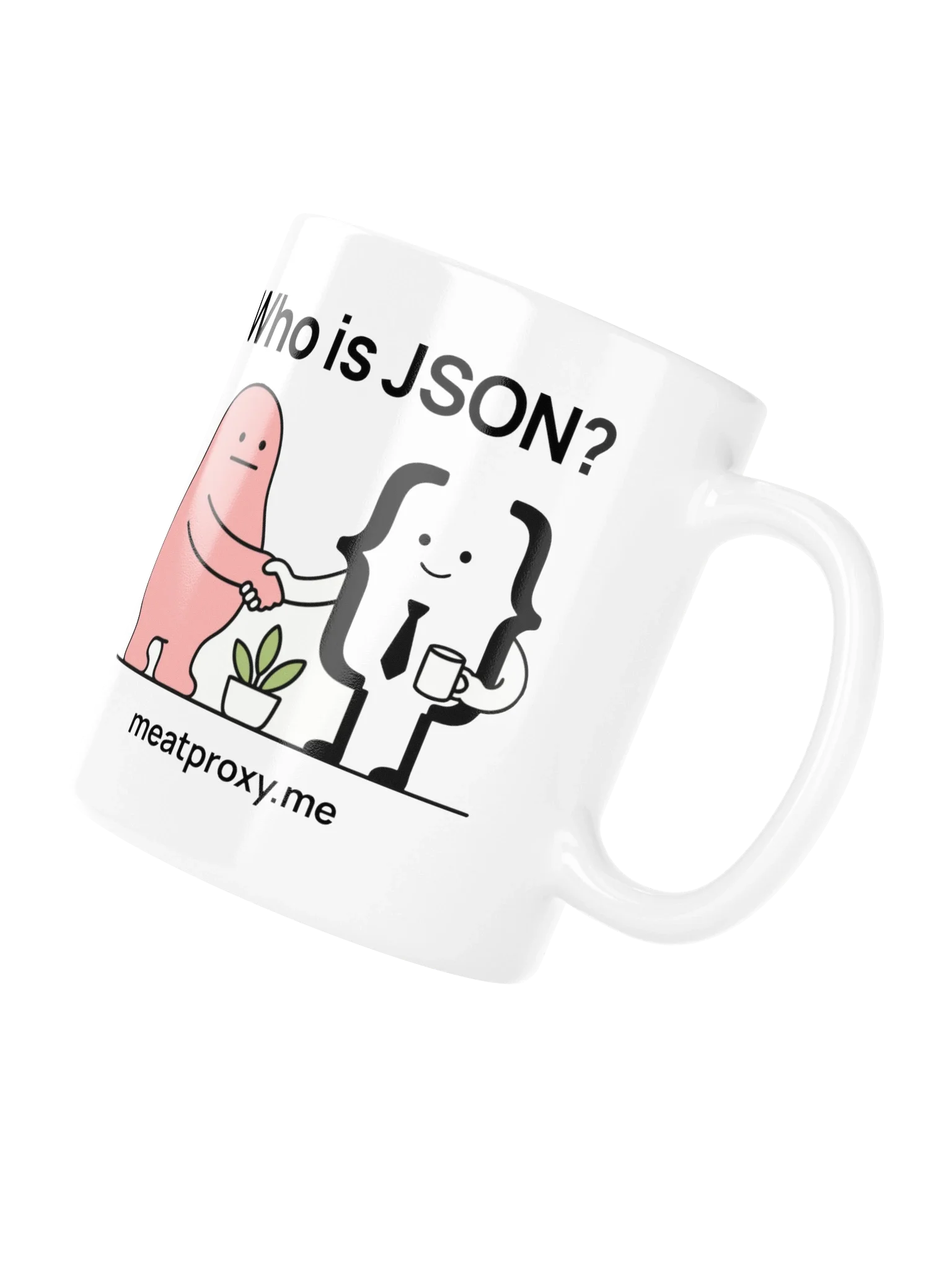 Who is JSON? Mug thumbnail 4