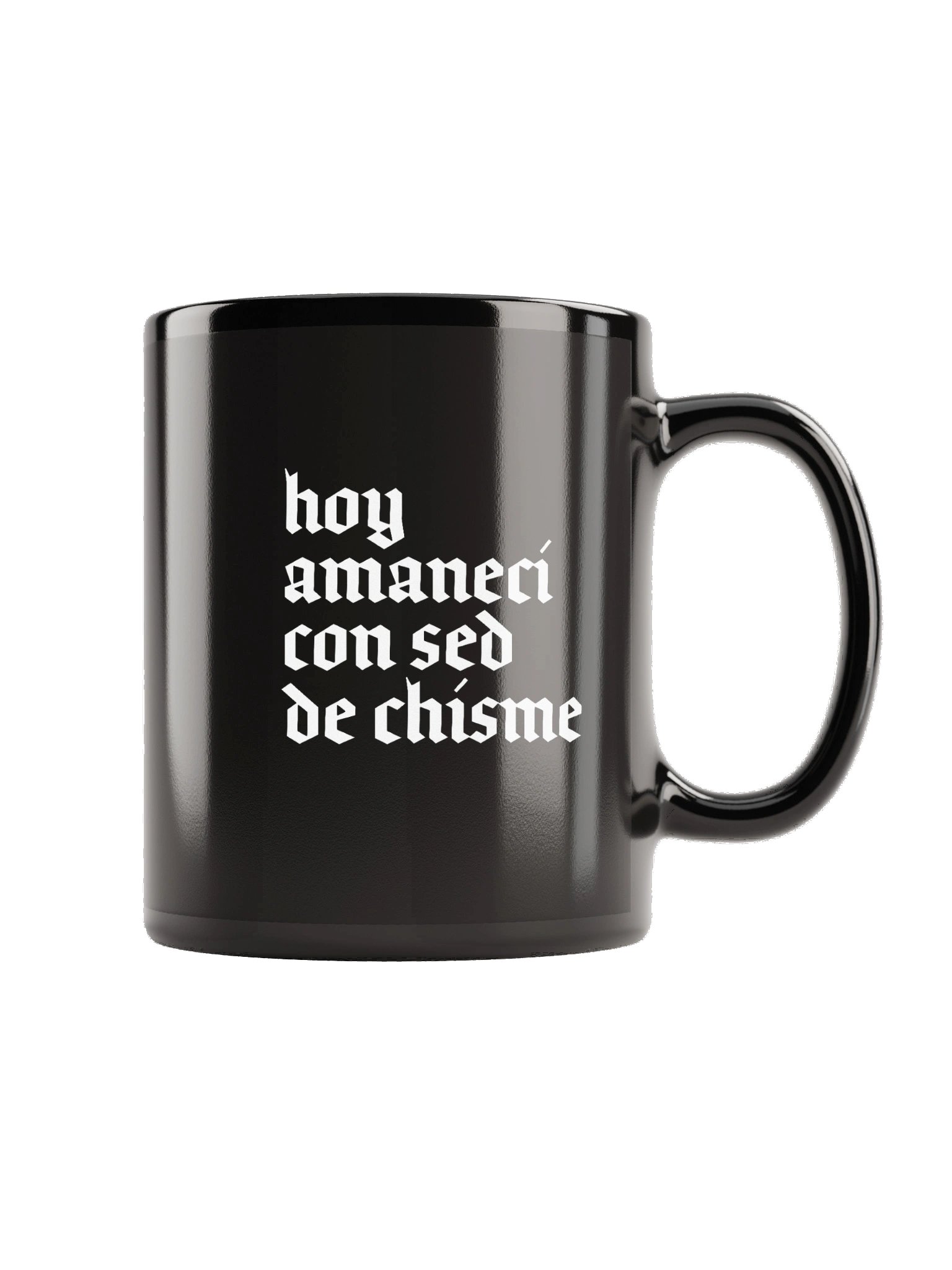 Hoy Amanecí con Sed de Chisme Black Mug product image (5)