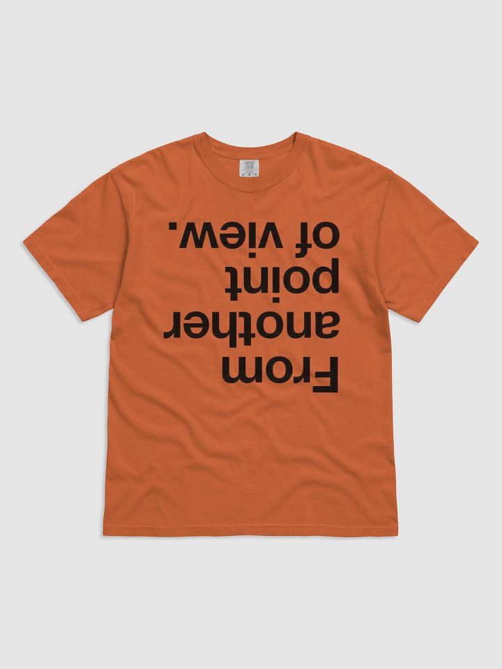 Upside Down Perspective Comfort Tee product image (10)