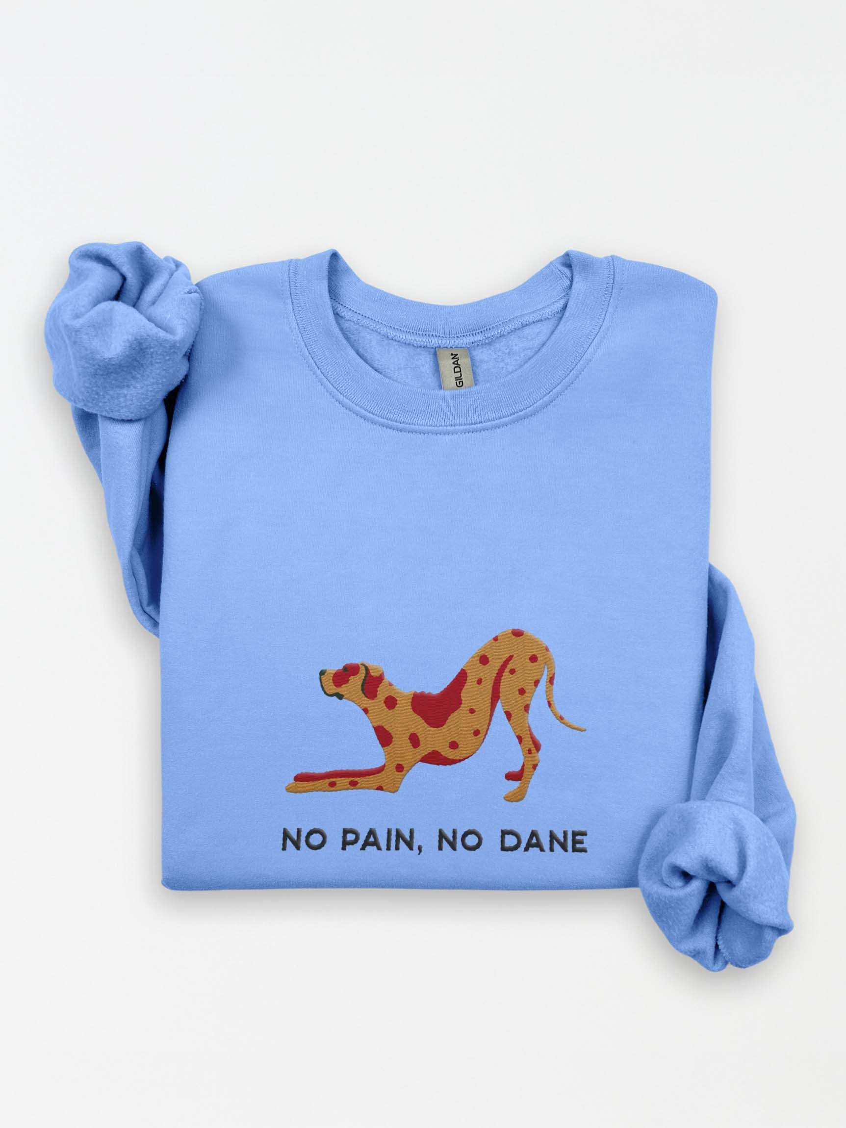 No Pain, No Dane Sweatshirt (Embroidered) of a Great Dane(Chocolate Merle) product image (1)