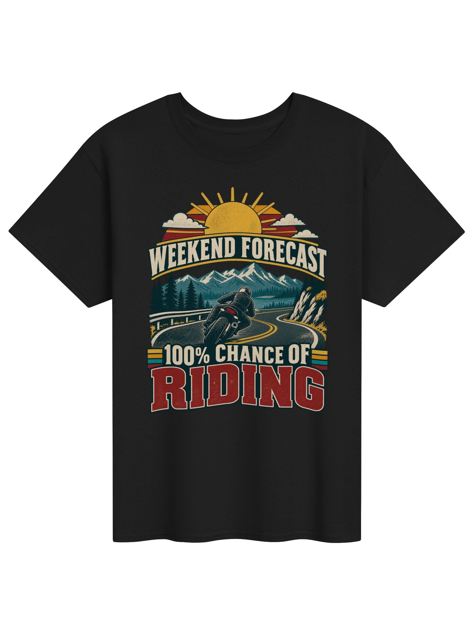 Weekend Forecast: 100% Chance of Riding Motorcycle T-Shirt product image (1)
