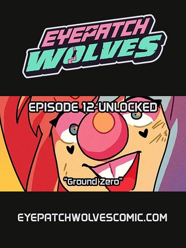 NEW EPISODE UNLOCKED 🤡💥👊🏼

Episode 12 is now available at eyepatchwolvescomic.com

#eyepatchwolves 🐺