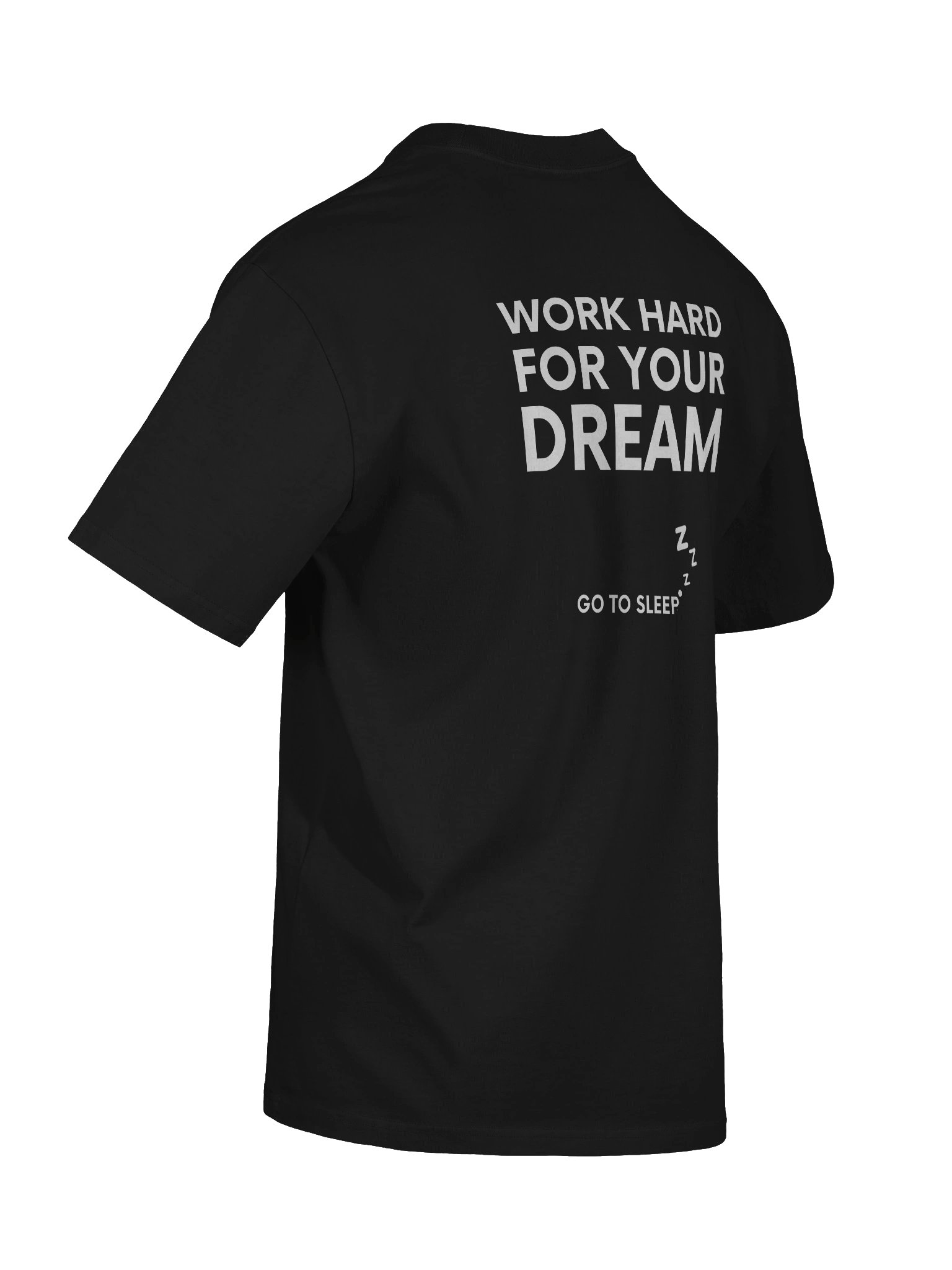 Wear Your Ambition: The "Work Hard, Sleep Well" Tee product image (6)