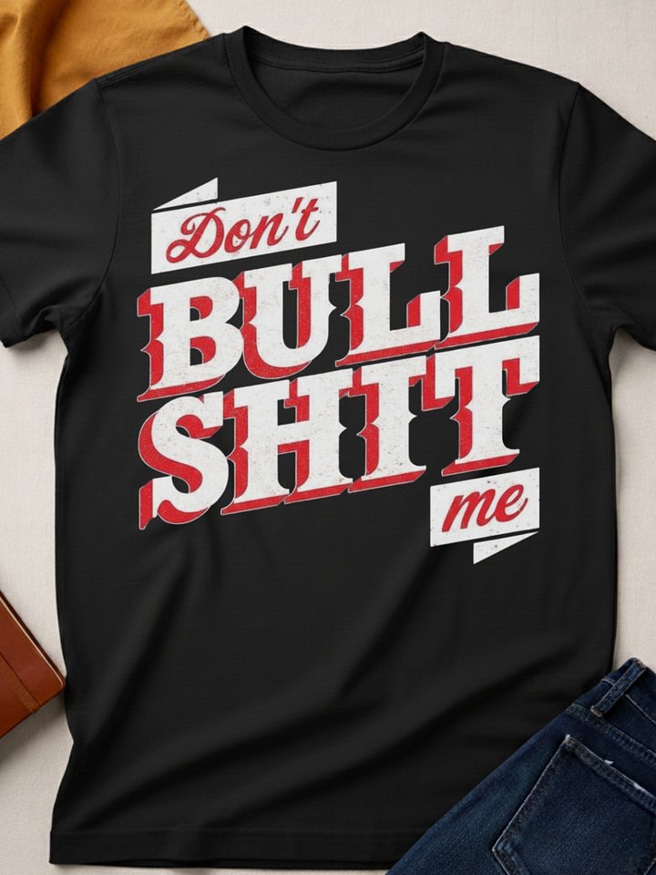 Dont Bullshit me product image (1)