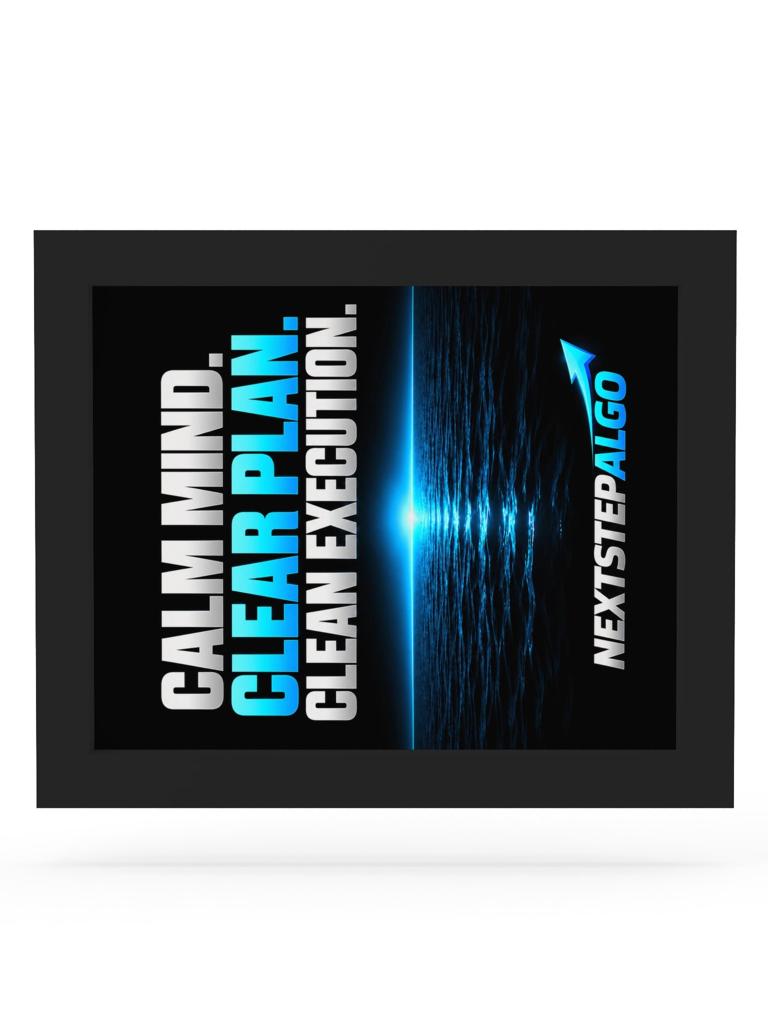 Calm Mind. Clear Plan. Clean Execution. | Framed Trading Wall Art product image (32)