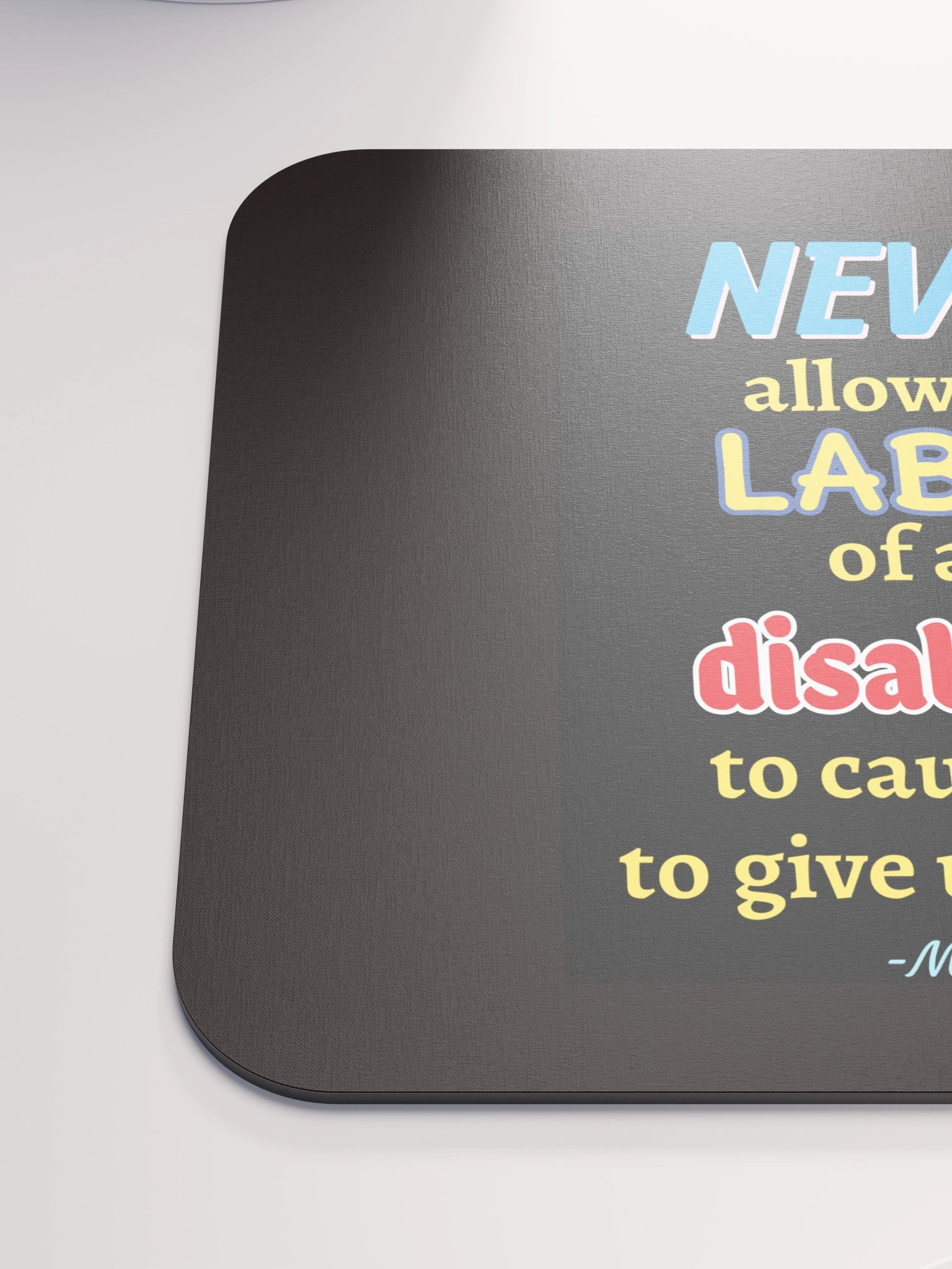 Mouse Pad [Quote 3] product image (6)